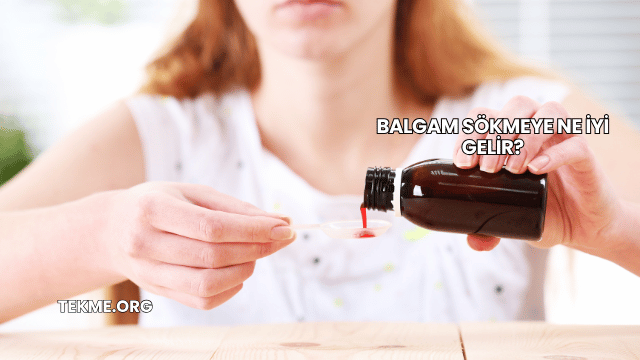 Balgam Sökmeye Ne İyi Gelir?