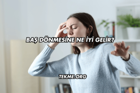 Baş Dönmesine Ne İyi Gelir?