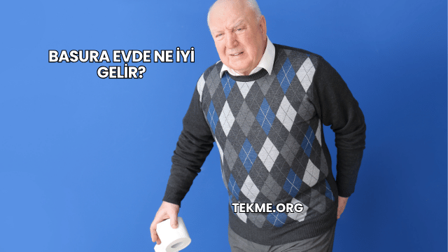 Basura Evde Ne İyi Gelir?