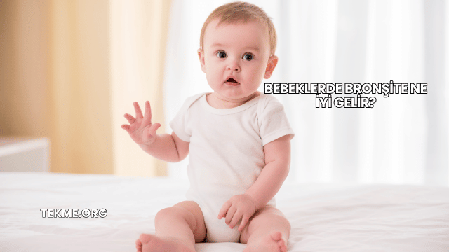Bebeklerde Bronşite Ne İyi Gelir?