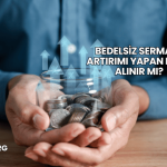 Bedelsiz Sermaye Artırımı Yapan Hisse Alınır mı?