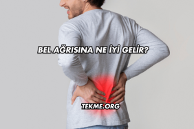 Bel Ağrısına Ne İyi Gelir?