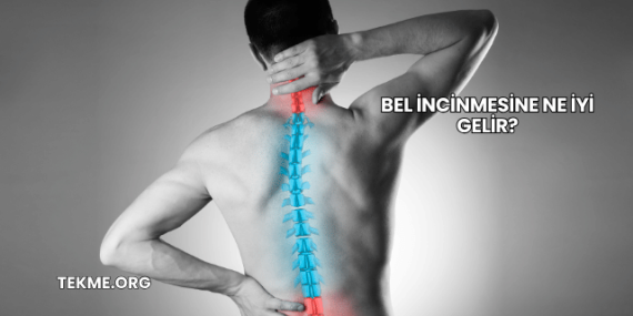 Bel İncinmesine Ne İyi Gelir?