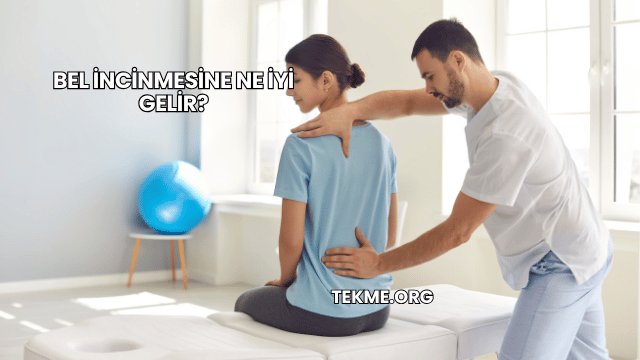 Bel İncinmesine Ne İyi Gelir?