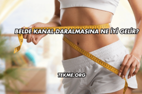 Belde Kanal Daralmasına Ne İyi Gelir?