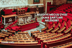 Belediye Meclis Üyesi Olma Şartları Nelerdir?