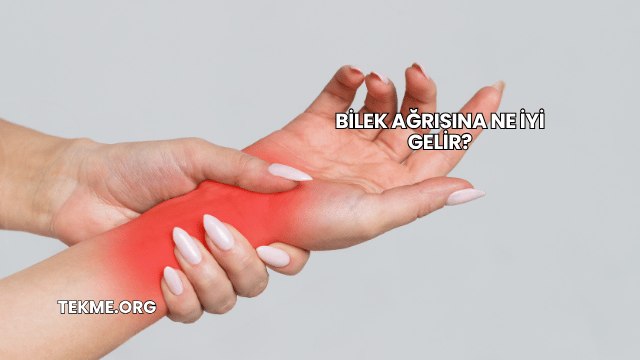 Bilek Ağrısına Ne İyi Gelir?