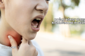 Boğaz Ağrısı ve Ses Kısıklığına Ne İyi Gelir?