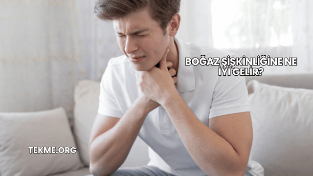 Boğaz Şişkinliğine Ne İyi Gelir?