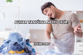 Buhar Yanığına Ne İyi Gelir?