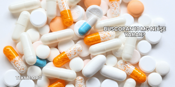 Buscopan 10 Mg Ne İşe Yarar?