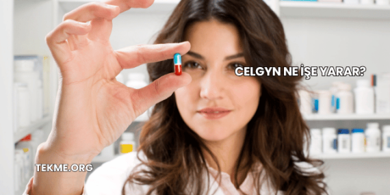 Celgyn Ne İşe Yarar?