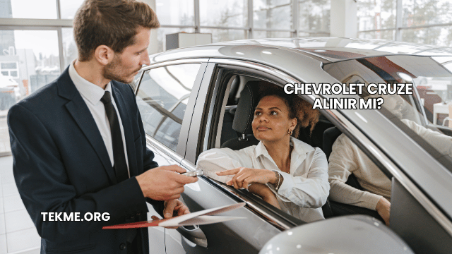 Chevrolet Cruze Alınır mı?