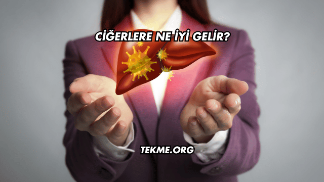 Ciğerlere Ne İyi Gelir?