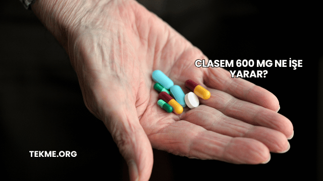 Clasem 600 Mg Ne İşe Yarar?
