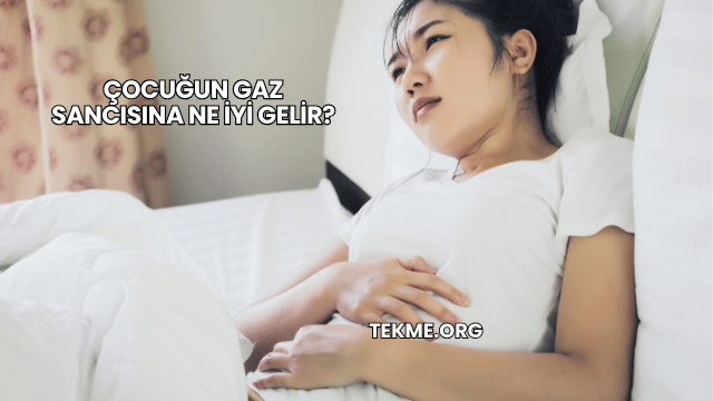 Çocuğun Gaz Sancısına Ne İyi Gelir?
