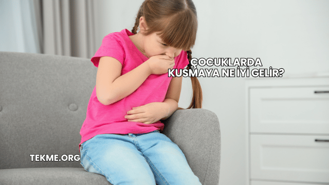 Çocuklarda Kusmaya Ne İyi Gelir?