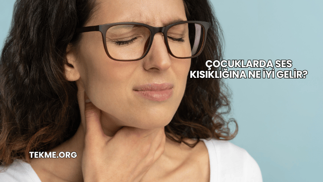 Çocuklarda Ses Kısıklığına Ne İyi Gelir?