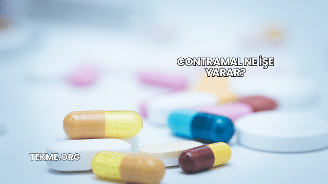 Contramal Ne İşe Yarar?