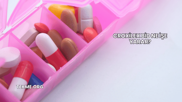 Croxilex Bid Ne İşe Yarar?