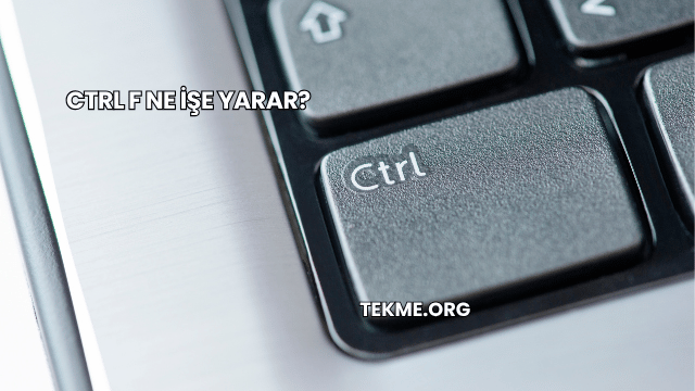 Ctrl F Ne İşe Yarar?