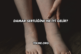 Damar Sertliğine Ne İyi Gelir?