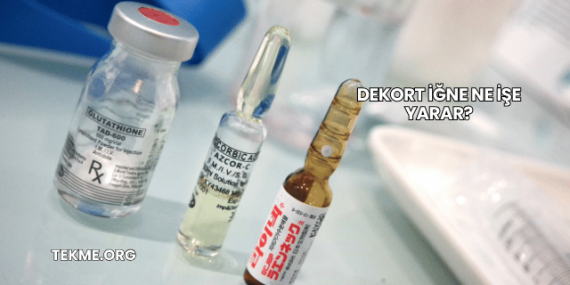 Dekort İğne Ne İşe Yarar?