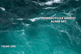 Deniz Suyu İle Abdest Alınır mı?