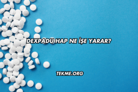 Dexpadu Hap Ne İşe Yarar?