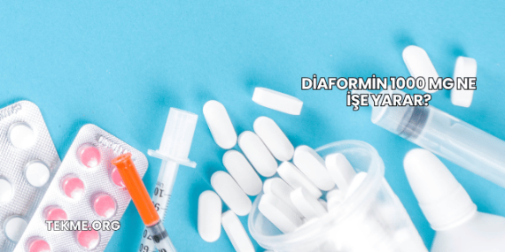 Diaformin 1000 Mg Ne İşe Yarar?