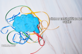 Dikkat Eksikliğine Ne İyi Gelir?