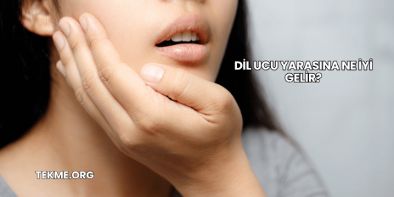 Dil Ucu Yarasına Ne İyi Gelir?