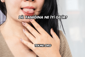 Dil Yanığına Ne İyi Gelir?