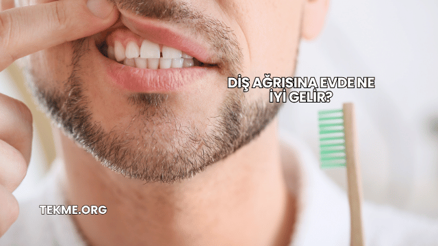 Diş Ağrısına Evde Ne İyi Gelir?