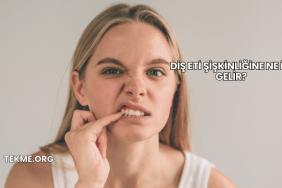 Diş Eti Şişkinliğine Ne İyi Gelir?