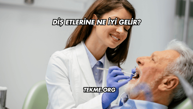 Diş Etlerine Ne İyi Gelir?