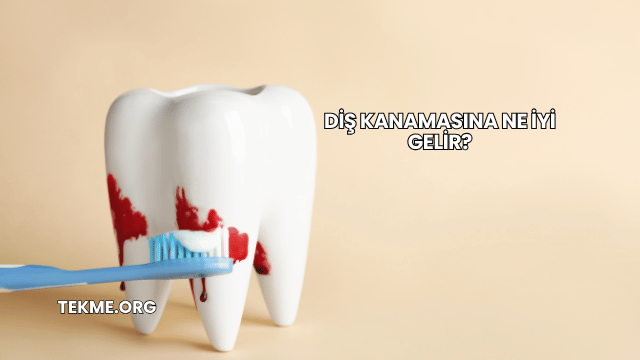 Diş Kanamasına Ne İyi Gelir?