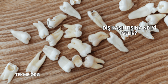 Diş Kaşıntısına Ne İyi Gelir?