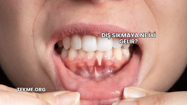 Diş Sıkmaya Ne İyi Gelir?