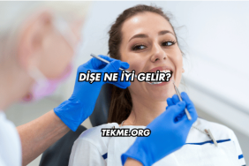 Dişe Ne İyi Gelir?
