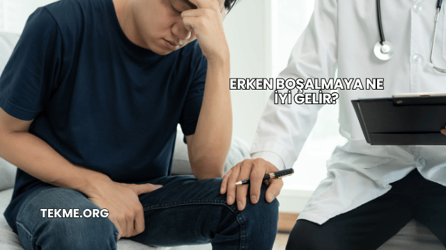 Erken Boşalmaya Ne İyi Gelir?
