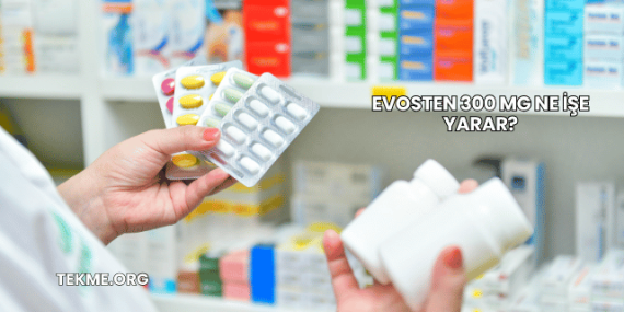 Evosten 300 Mg Ne İşe Yarar?