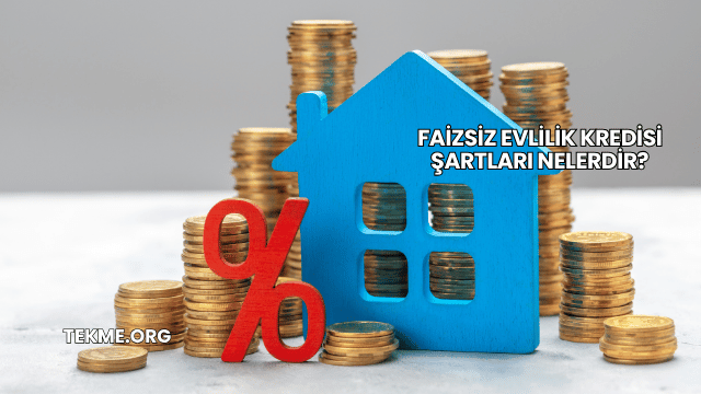 Faizsiz Evlilik Kredisi Şartları Nelerdir?