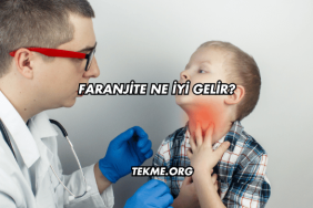 Faranjite Ne İyi Gelir?