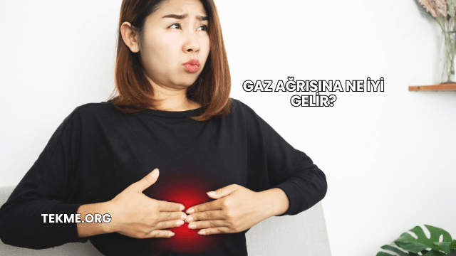 Gaz Ağrısına Ne İyi Gelir?