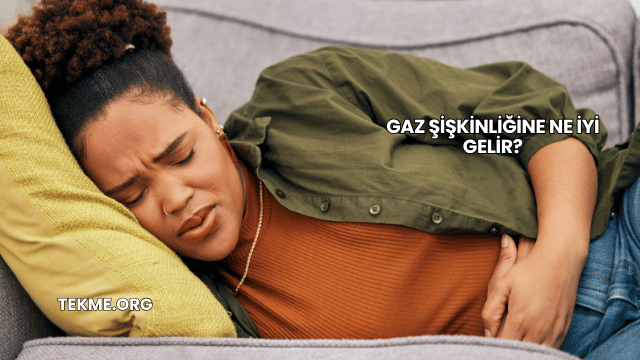 Gaz Şişkinliğine Ne İyi Gelir?