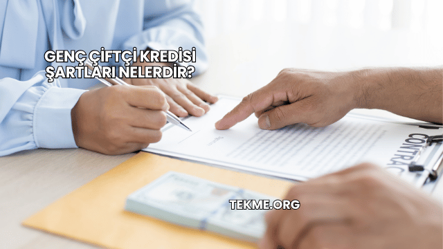 Genç Çiftçi Kredisi Şartları Nelerdir?