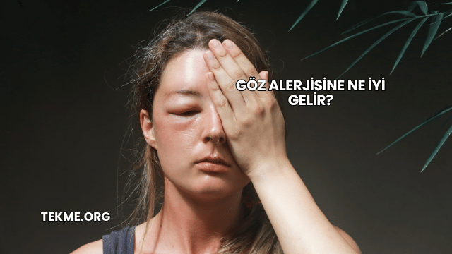 Göz Alerjisine Ne İyi Gelir?
