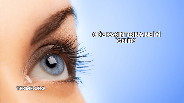 Göz Kaşıntısına Ne İyi Gelir?