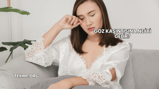 Göz Kaşıntısına Ne İyi Gelir?